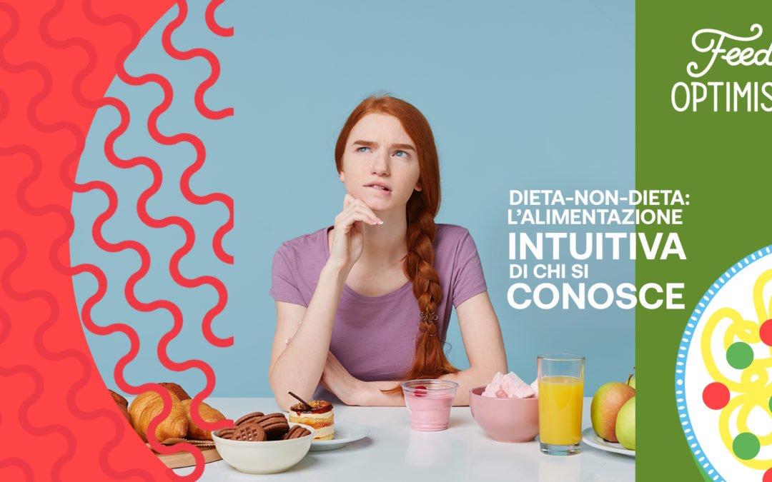 Dieta-non-dieta: l’alimentazione intuitiva di chi si conosce